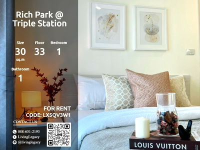 Condos for rent : LX5QV3W1 Condo For Rent Rich Park @ Triple Station 30 Sq.M. Floor 33 line id : @livinglegacy