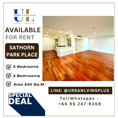 Condos for rent Assumption Convent Silom School : ( UL2504232 ) Tel/Line 096-2479369 , FOR RENT Sathorn Park Place Condo, 3 bedrooms, 3 bathrooms 240 Sq.M. , High Floor