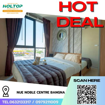 #R7812 🎉 251168 ให้เช่าคอนโด Nue Noble Centre Bangna