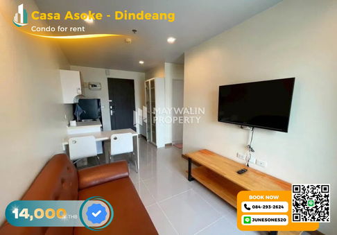 🏙 💙 ให้เช่า Casa Asoke - Dindeang  | 1 Bedroom 34 ตร.ม. | 14,000 บาท 📲 Line ID: 0842932624/Junesone520