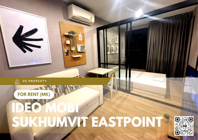 Condos for rent BTS Bearing : For rent 📍 IDEO Mobi Sukhumvit Eastpoint 📍Near BTS Bangna, fully furnished and equipped with appliances
