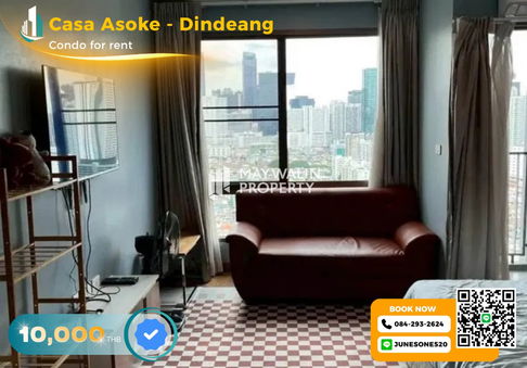 🏙 💙 ให้เช่า Casa Asoke - Dindeang  | 1 Bedroom 27 ตร.ม. | 10,000 บาท 📲 Line ID: 0842932624/Junesone520