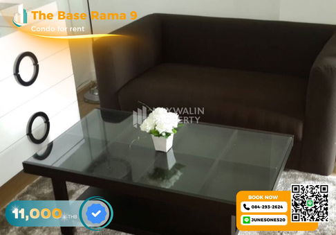 💙 ให้เช่า The Base Rama 9 - Ramkhamhaeng | 1 Bedroom 30 ตร.ม. | 11,000 บาท 📲 Line ID: 0842932624/Junesone520