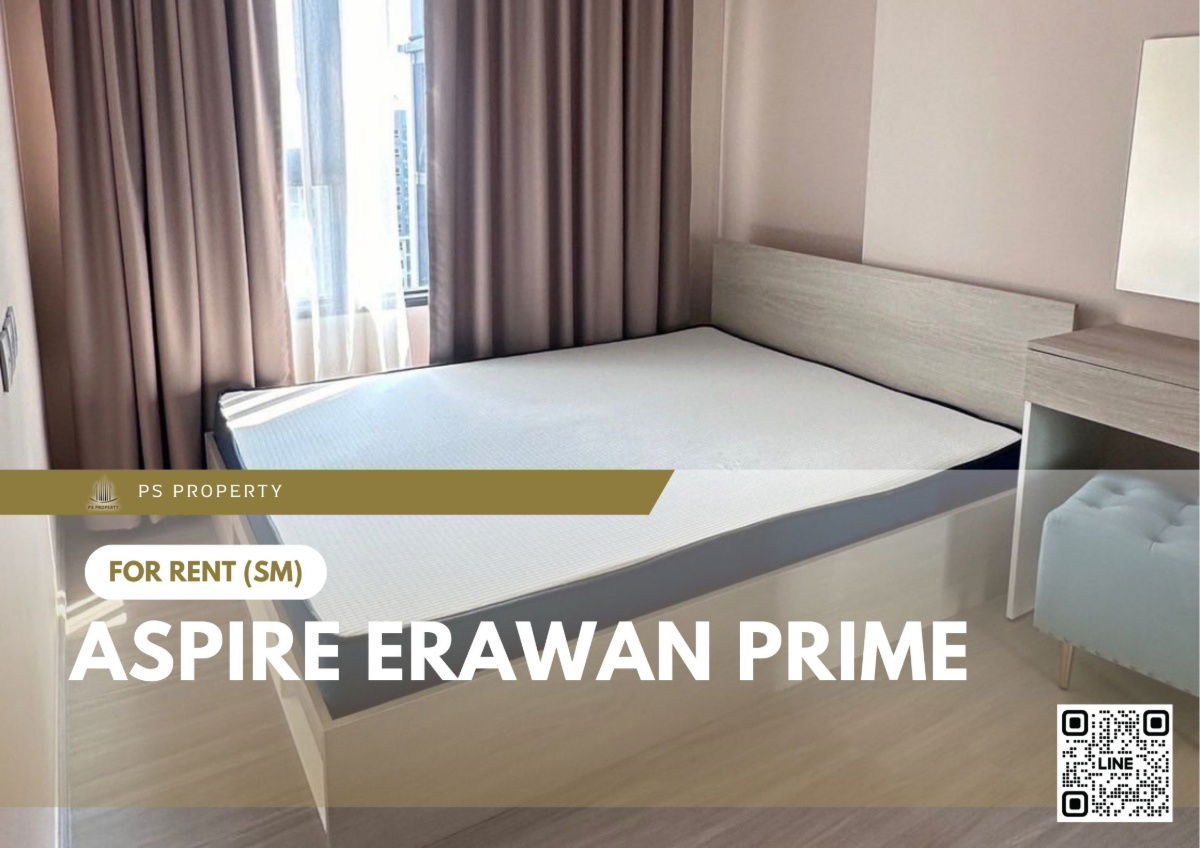 รูป ให้เช่า ✨ Aspire Erawan Prime ✨ เฟอร์นิเจอร์ และ เครื่องใช้ไฟฟ้าครบ ใกล้ BTS เอราวัณ - รูปที่ 1/11