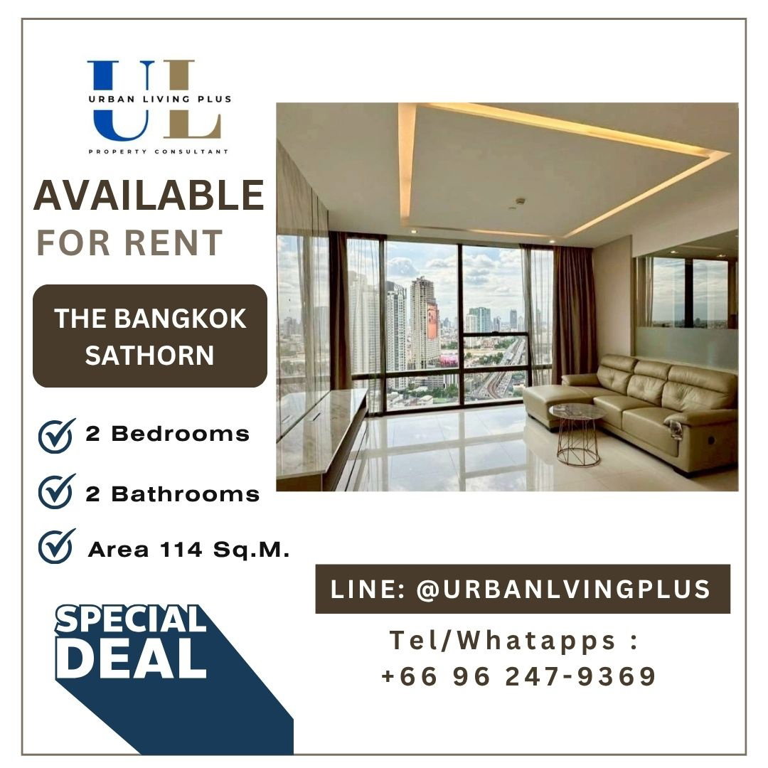 ( UL2511201 ) ✨Tel/Line 096-2479369✨ , ให้เช่า เดอะ แบงค็อก สาทร , 2 ห้องนอน, 2 ห้องน้ำ, ขนาด 114 ตร.ม. ชั้นสูง, ห้องสวย, พร้อมเข้าอยู่
