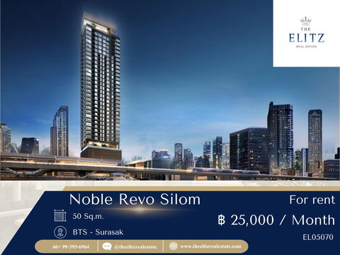 ✨ Noble Revo Silom คอนโดคุณภาพ บนทำเลธุรกิจและไลฟ์สไตล์ 💕