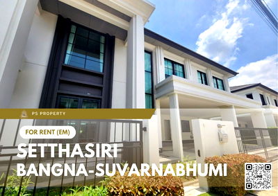 Houses for rent King Kaew Road : Single house for rent ✨ Setthasiri Bangna-Suvarnabhumi ✨ 5 bedrooms, 6 bathrooms, fully furnished and equipped with appliances