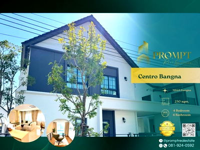 Houses for rent เทสโก้โลตัส บางพลี : CD03712 - Centro Bangna  : MegaBangna