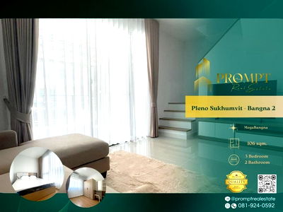 Houses for rent เทสโก้โลตัส บางพลี : OP01861 - Pleno Sukhumvit - Bangna 2