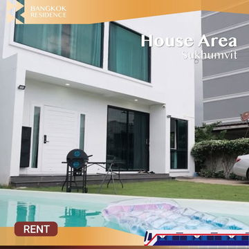 House Area Sukhumvit 🏡 บ้านโมเดิร์น Pet Friendly พร้อมสระว่ายน้ำและสวนส่วนตัว 🌿 สุขุมวิทตอนปลาย!