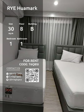T6QBSI ให้เช่าคอนโด RYE Huamark 30 ตร.ม. ชั้น 8 ตึก B line id : @livinglegacy