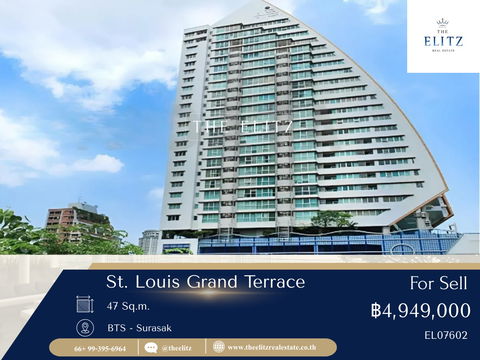 ✨ ห้องหรูดีไซน์พรีเมียม ในราคาที่คุณฝันถึง St. Louis Grand Terrace คุ้มกว่านี้ไม่มีอีกแล้ว 🎉
