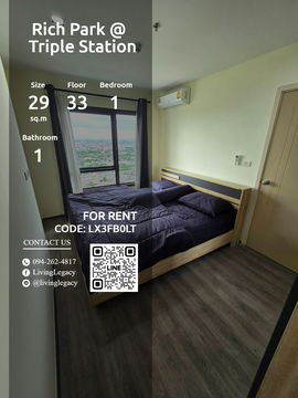 LX3FB0LT Condo For Rent Rich Park @ Triple Station 29 Sq.M. Floor 33 line id : @livinglegacy