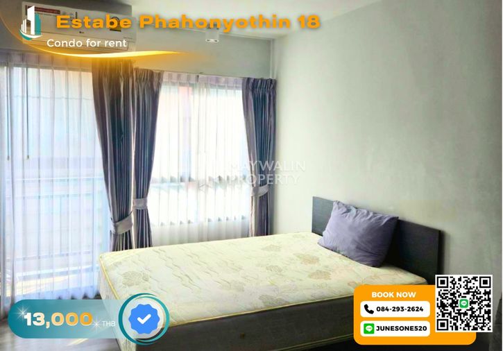 🏙 ให้เช่า Estabe Phahonyothin 18 | Studio | 28 sqm .| 13,000 บาท 📲 Line ID: 0842932624/Junesone520
