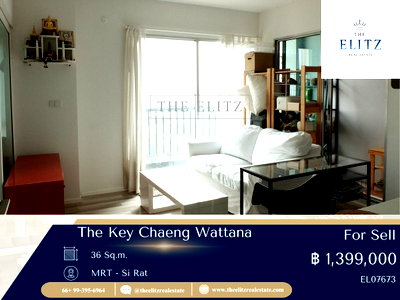 ขายคอนโด : ✨ The Key Chaeng Wattana คอนโดคุณภาพจาก Land and Houses ในราคาที่เอื้อมถึง 💕