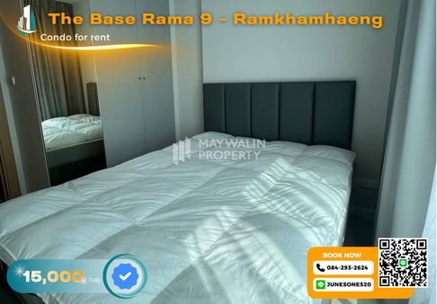 🏙 ให้เช่า The Base Rama 9 – Ramkhamhaeng | 1 Bed 1 Bath    | 30 sqm .| 15,000 บาท 📲 Line ID: 0842932624/Junesone520