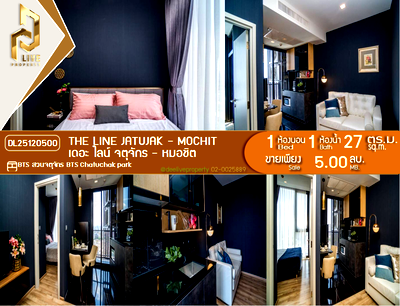 Condos for sale : DL25120500 Condo for sale, THE LINE Jatujak - Mochit near BTS Chatuchak park, ready to move in, call urgently 0653619502 LineID @897iyzll