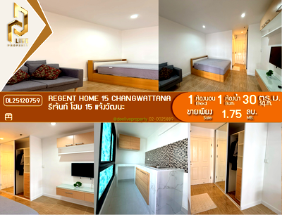 Condos for sale : DL25120759 Condo for sale, Regent Home 15 Changwattana near -, ready to move in, call urgently 0653619502 LineID @897iyzll