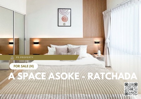 Urgent Sale 🔥 A Space Asoke - Ratchada 🔥 Beautifully decorated and fully furnished. Near MRT Rama 9.