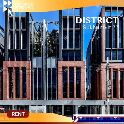 Home office for rent Sukhumvit Road : DISTRICT Sukhumvit 77 💎 Stylish home office in the heart of the On Nut Area ✨ Only 5 minutes to BTS On Nut 🚆 