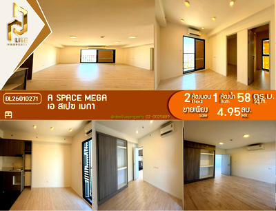 คอนโด สนามบินสุวรรณภูมิ : DL26010271 ขายคอนโด เอ สเปซ เมกา (A space mega) ใกล้ - พร้อมเข้าอยู่ โทรด่วน 0653619502 LineID @897iyzll