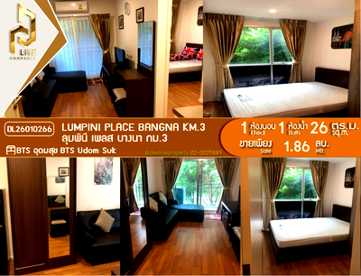 Condos for sale : DL26010266 Condo for sale, Lumpini Place Bangna Km.3 near BTS Udom Suk, ready to move in, call urgently 0638692663 LineID @257sxzzu