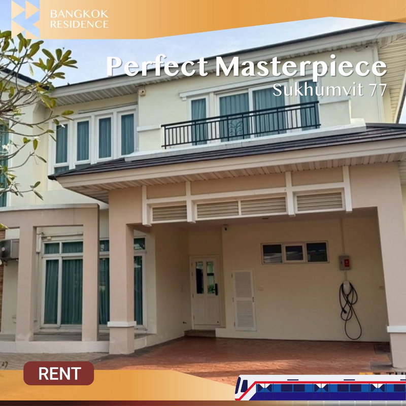 Houses for rent : Perfect Masterpiece Sukhumvit 77 🏡 New luxury home, fully functional, best price in the project 🔥 