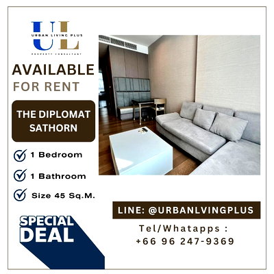 Condos for rent : ( UL2311031 ) ✨Tel/Line 096-2479369✨ FOR RENT  The Diplomat Sathorn 1 bedroom, 1 bathroom, 45 Sq.M. furnished, unblocked view, Special Deal!!