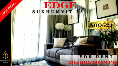 เช่าคอนโด BTS อโศก : 🍀🍀🍀Beautiful condo 🌸 ให้เช่า📌เอดจ์ สุขุมวิท 23 (Line:@rent2022) พร้อมเข้าอยู่ ✨A00521