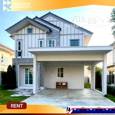 Houses for rent :  Villaggio 3 Srinakarin–Bangna 🏡 Quality single house in a prime location near Mega Bangna & Central 🌟 