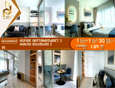 Condos for sale MRT Nonthaburi Civic Center : DL26010569 Condo for sale, Aspire Rattanathibet 2 near MRT บางกระสอ, ready to move in, call urgently 0800343450 LineID @655ebbvc