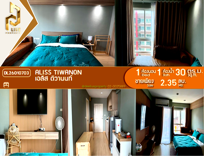 Condos for sale MRT Nonthaburi Civic Center : DL26010703 Condo for sale, Aliss Tiwanon near -, ready to move in, call urgently 0653619502 LineID @897iyzll