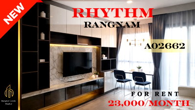คอนโดให้เช่า : 🍀🍀🍀 Exclusive Unit🌹🌹 ให้เช่า 📌 ริทึ่ม รางน้ำ 🌸 (Line:@rent2022) พร้อมอยู่ ✨A02662