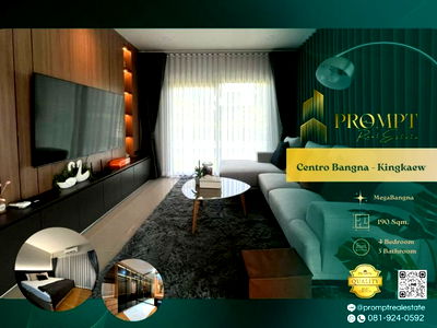 บ้านเดี่ยวให้เช่า : CD03751 - Centro Bangna - Kingkaew