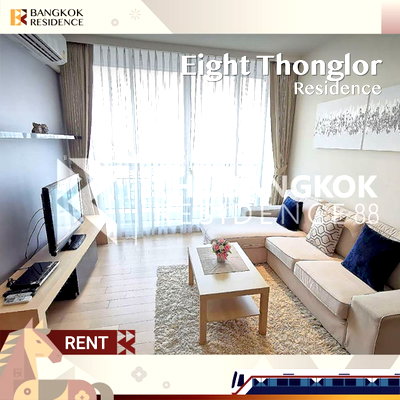 คอนโดให้เช่า :  Eight Thonglor Residence ⭐ ห้องแต่งสวย วิวไม่บล็อก 💎 ราคาดีกว่าตลาด 