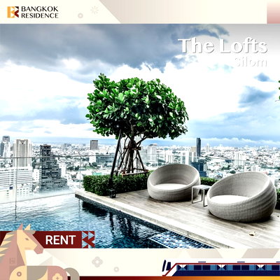 Condos for rent :  The Lofts Silom ⭐ High-quality unit available for rent, Near BTS Surasak 