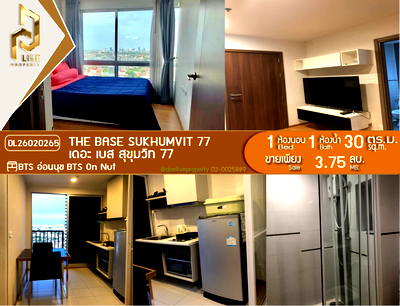 Condos for sale : DL26020265 Condo for sale, The Base Sukhumvit 77 near BTS On Nut, ready to move in, call urgently 0614453194 LineID @162cjixi