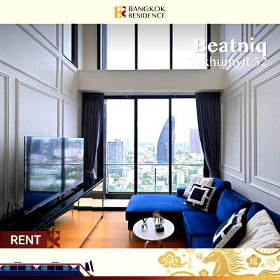 คอนโดให้เช่า :  Beatniq Sukhumvit 32 💎 Duplex Residence, Limited Availability 🤍 