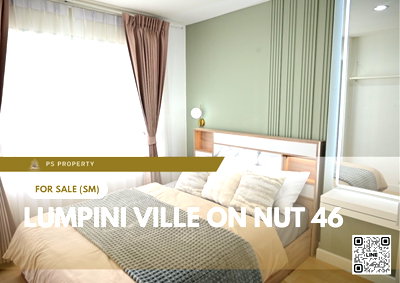 Condos for sale : Urgent sale! 📍 Lumpini Ville On Nut 46 📍 Fully furnished and equipped with appliances. Near MRT Srinuch.