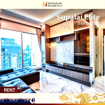 คอนโดให้เช่า :  Supalai Elite Surawong 💫ห้องสวย เฟอร์ครบ ทำเล CBD 📍 ใกล้ MRT สามย่าน 