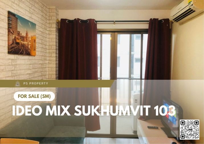 ขายด่วน 📍 IDEO Mix Sukhumvit 103 📍 ใกล้ตึกทรูดิจิทัลพาร์ค และ ใกล้ BTS อุดมสุข 