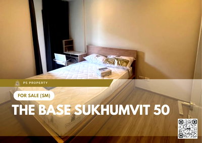 ขายคอนโด : ขายด่วน ✨ The Base Sukhumvit 50 ✨ ใกล้ BTS อ่อนนุช และ ทางด่วนรามอินทรา-อาจณรงค์