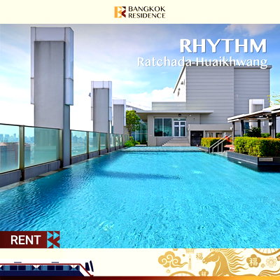 Condos for rent :  RHYTHM Ratchada-Huaikhwang ✨ Fully furnished & move-in ready 💖 Near MRT Huai Khwang 