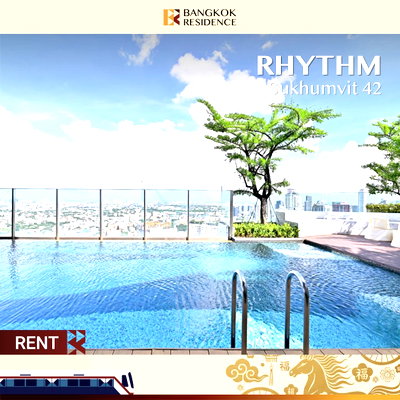 คอนโดให้เช่า :  Rare Unit ชั้นสูง 🌃 RHYTHM Sukhumvit 42 ยูนิตสภาพดีเฟอร์ครบ ใกล้ BTS เอกมัย 