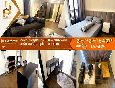 Condos for sale : DL26020597 Condo for sale, PARK ORIGIN CHULA - SAMYAN near MRT หัวลำโพง, ready to move in, call urgently 0653619502 LineID @897iyzll