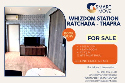 ขายคอนโด : 🔥 สำหรับขาย !! ชั้นสูง 34++, ห้องทิศเหนือ !!🔥 Code C20260200036....Whizdom Station Ratchada - Thapra, 1 ห้องนอน, 1 ห้องน้ำ, แต่งครบ, ราคาพิเศษ!!📣📣