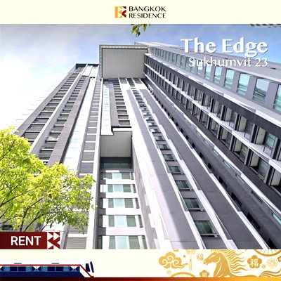 คอนโดให้เช่า :  The Edge Sukhumvit 23 💎ยูนิตชั้นสูง เฟอร์ครบ 🏙️ ใกล้ BTS อโศก 