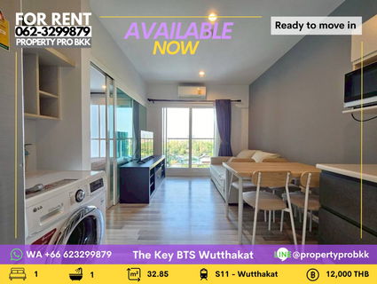 รูปภาพ 🌟 Live Easy. Commute Smart. Stay Connected to the City. 🌟 For Rent: The Key BTS Wutthakat – 1 Bedroom | Only Minutes to BTS