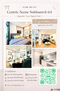 รูปภาพ ⛩️ FOR RENT 🌠 Centric Scene Sukhumvit 64 ( เซ็นทริค ซีน สุขุมวิท64 ) 🌠 JA-1130