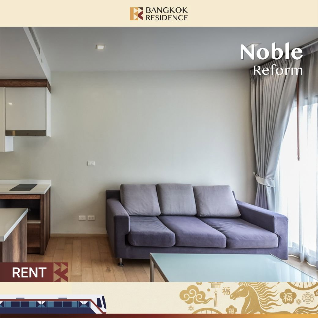  Noble Reform 🌿 ยูนิตกว้าง มีพื้นที่ลงตัว เฟอร์ครบ 🛋️ ใกล้ BTS อารีย์  